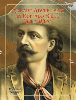 Art and Advertising in Buffalo Bills Wild West