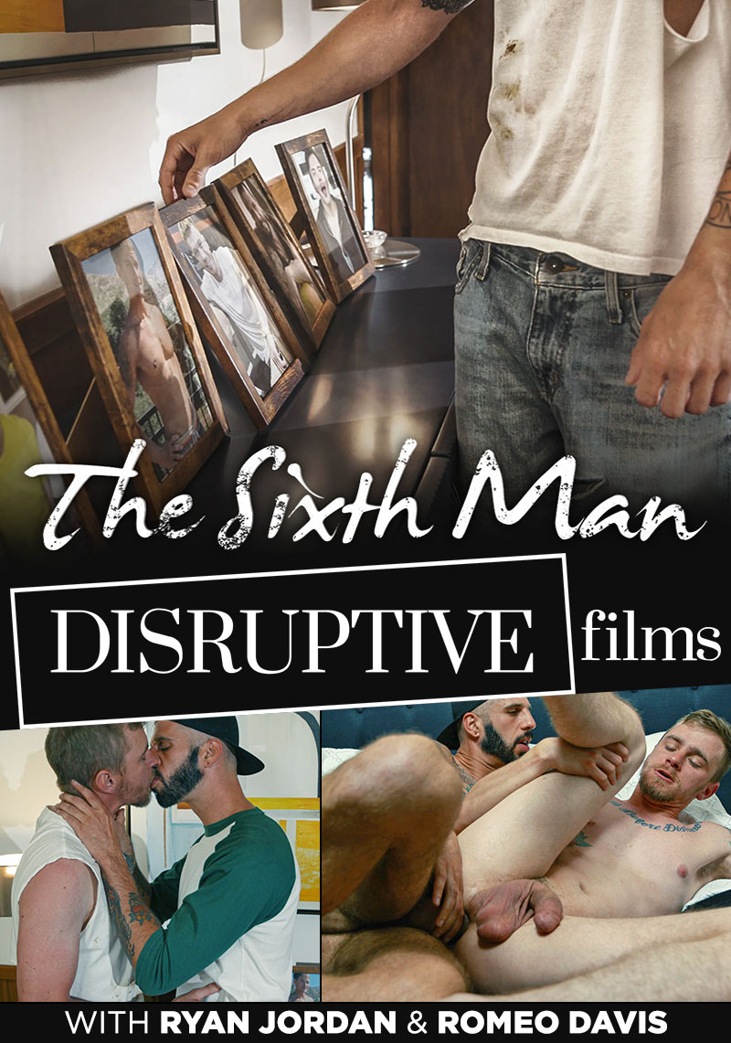 The Sixth Man - Ryan Jordan, Romeo Davis - DisruptiveFilms