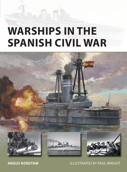 Warships in the Spanish Civil War (Osprey New Vanguard 300)