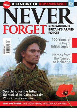 Never Forget: Remembering Britains Armed Forces