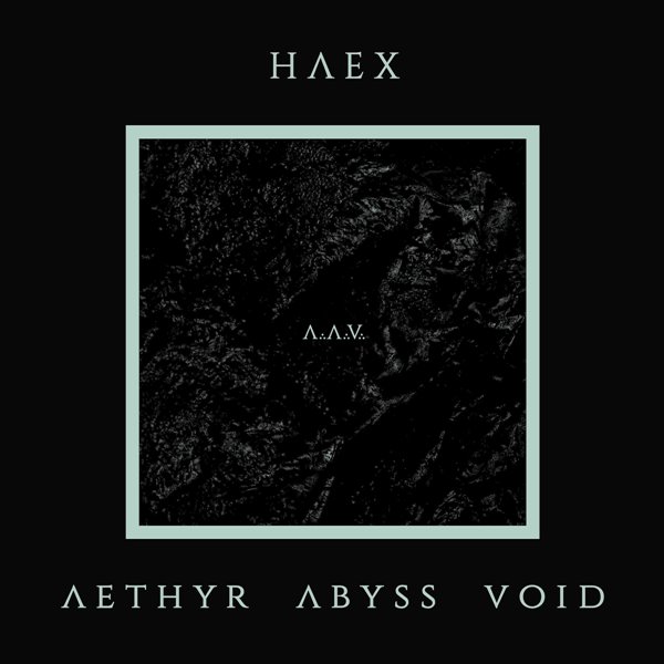 HAEX - Aethyr Abyss Void (2021)