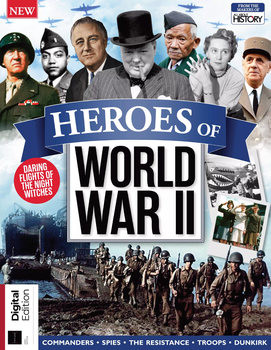 Heroes of World War II (All About History)