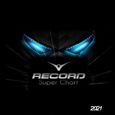 VA - Радио Рекорд Итоговый Суперчарт 2021