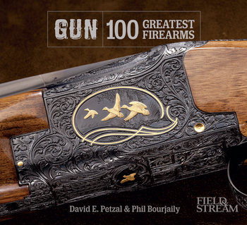 Gun: 100 Greatest Firearms (Field & Stream)
