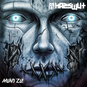 Hasswut - Mund Zu! [EP] (2022)