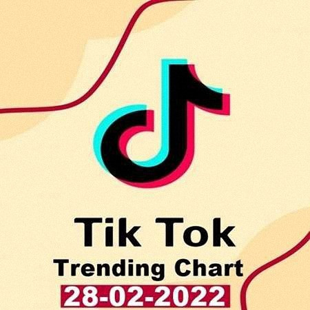 VA - TikTok Trending Top 50 Singles Chart (28.02) (2022)