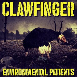 Clawfinger - Environmental Patients [Single] (2022)