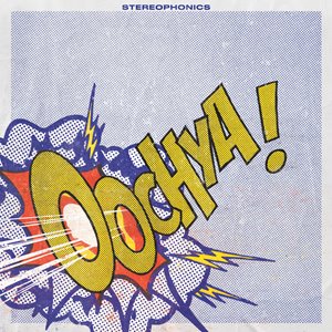 Stereophonics - Oochya! (2022)