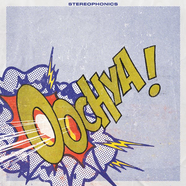 Stereophonics - Oochya! (2022)