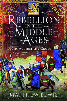 Rebellion in the Middle Ages: Fight Against the Crown