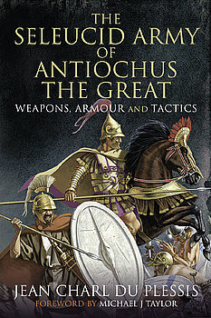 The Seleucid Army of Antiochus the Great