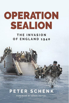 Operation Sealion: The Invasion of England 1940