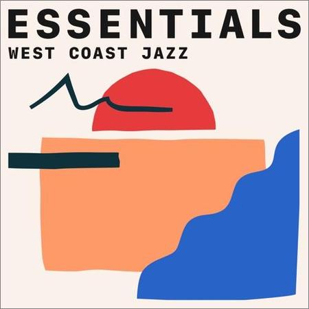 VA - West Coast Jazz Essentials (2021)