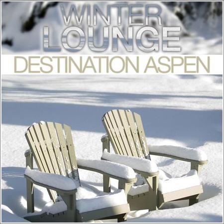 VA - Winter Lounge (Destination Aspen) (2021)