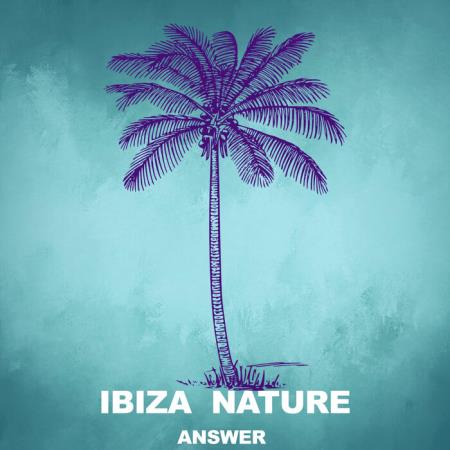 Сборник Ibiza Nature - Answer (2021)