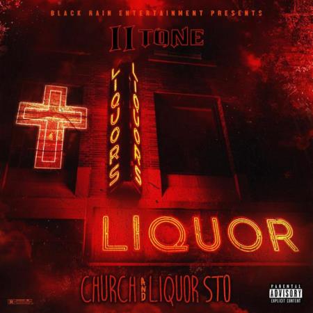 Сборник II Tone - Church And Liquor Sto (2021)