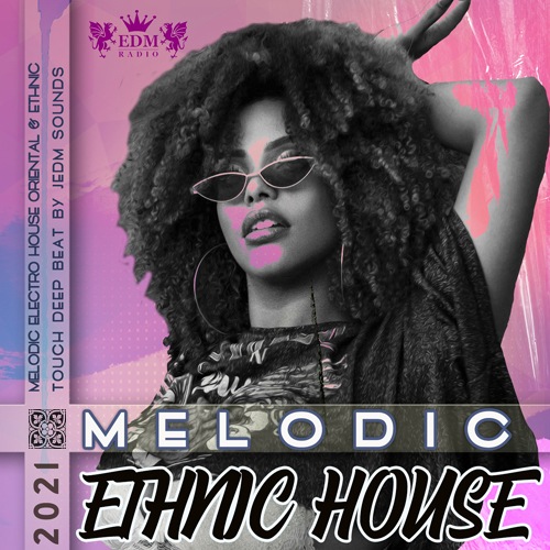 Сборник Melodic Ethnic House (2021)