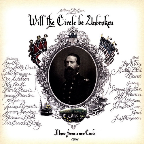 The Nitty Gritty Dirt Band - Will the Circle Be Unbroken [2002 reissue remastered, 2 CD] (1972 )