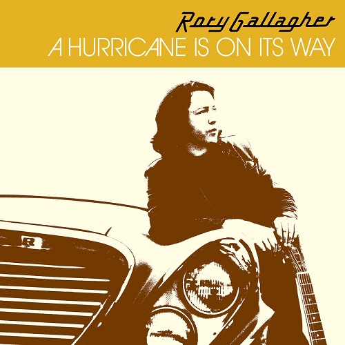 Rory Gallagher  A Hurricane Is On Its Way (2021)