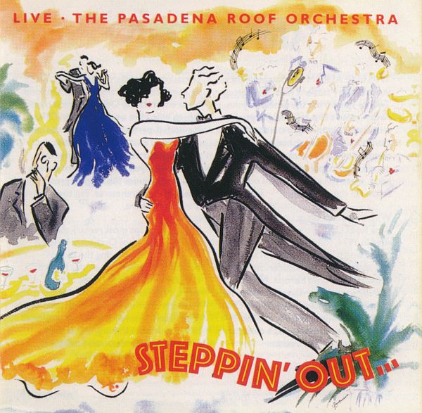Pasadena Roof Orchestra - Steppin' Out... (1989) FLAC
