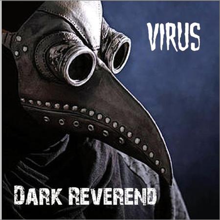 Dark Reverend - Virus (2021)