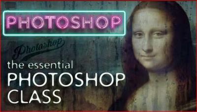 The Essential Photoshop Class   With Fabulous Projects for You to Complete