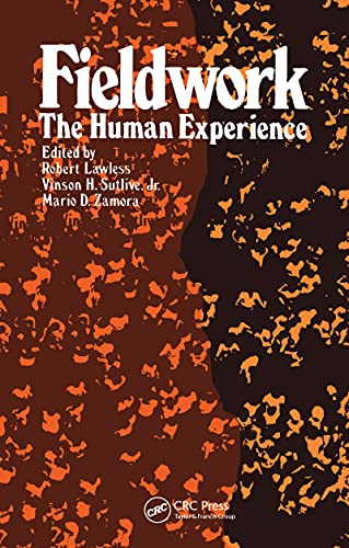 Fieldwork: The Human Experience (The Library of Anthropology)