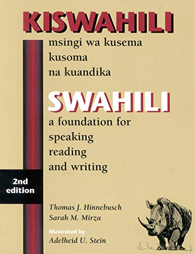SWAHILI: A Foundation for Speaking, Reading, and Writing 2nd Edition