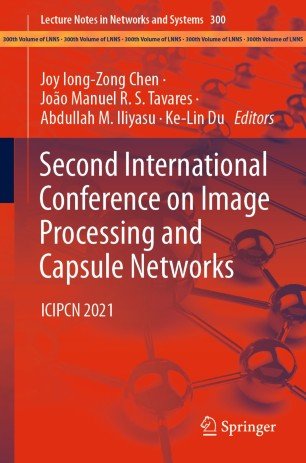 Second International Conference on Image Processing and Capsule Networks