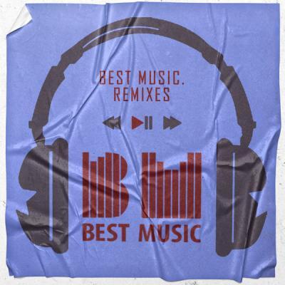 Various Artists   Best Music. Remixes (2021)