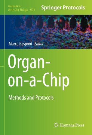 Organ on a Chip: Methods and Protocols