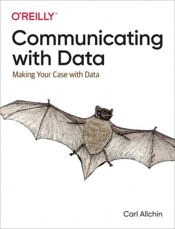 Communicating with Data: Making Your Case With Data (True EPUB)