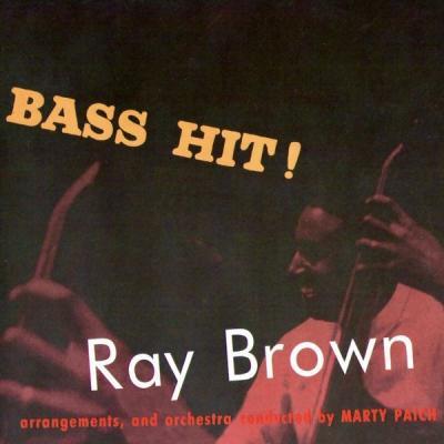 Ray Brown   Bass Hit! (Remastered) (2021)