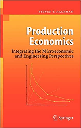 Production Economics: Integrating the Microeconomic and Engineering Perspectives