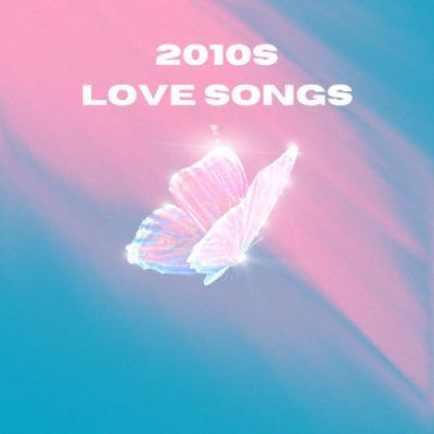 Various Artists   2010s Love Songs (2021)