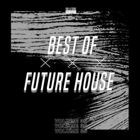 Сборник Best of Future House, Vol. 35 (2021)