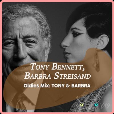 Tony Bennett   Oldies Mix Tony & Barbra (2021) Mp3 320kbps