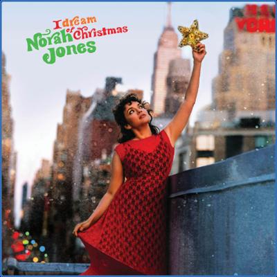 Norah Jones   I Dream Of Christmas (2021)