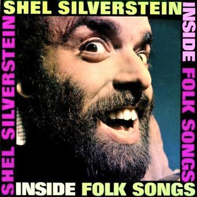 Shel Silverstein   Inside Folk Songs (Remastered) (2021)