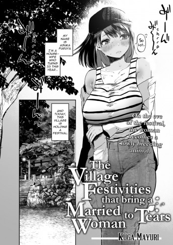 The Village Festivities That Bring a Married Woman to Tears Hentai Comic