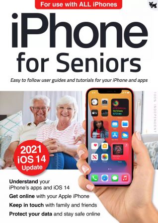 iPhone For Seniors   VOL 23, 2021 (True PDF)