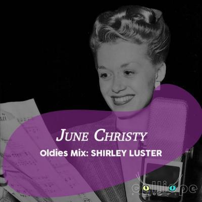June Christy   Oldies Mix Shirley Luster (2021)