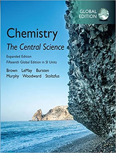 Chemistry: The Central Science in SI Units, Expanded Edition, Global Edition, 15th Edition