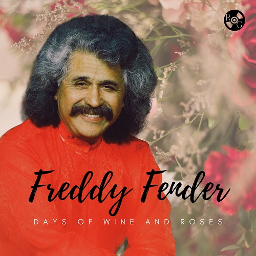 Freddy Fender – Days Of Wine And Roses (2021)