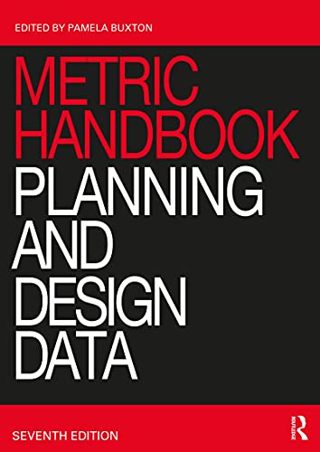 Metric Handbook: Planning and Design Data, 7th Edition