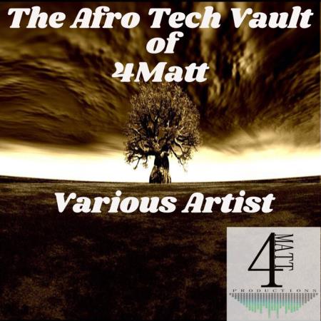 Сборник The Afro Tech Vault of 4Matt (2021)