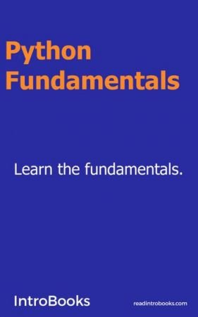 Python Fundamentals by IntroBooks Team
