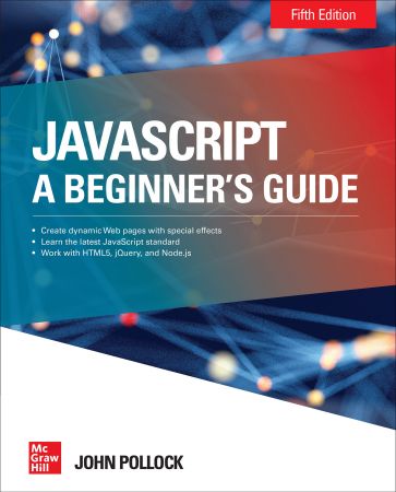 JavaScript: A Beginner's Guide, 5th Edition (True PDF)
