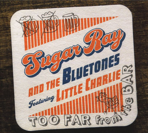 Sugar Ray and The Bluetones feat. Little Charlie - Too Far From The Bar (2020) [lossless]