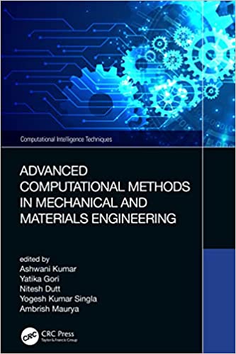 Advanced Computational Methods in Mechanical and Materials Engineering